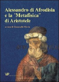 Libro Alessandro di Afrodisia e la «Metafisica» di Aristotele di  - ean 9788834310397 - Vita e Pensiero