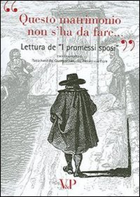 Libro «Questo matrimonio non s'ha da fare…». Lettura de «I Promessi sposi» di  - ean 9788834312537 - Vita e Pensiero