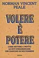 Libro Volere è potere di Norman Vincent Peale - ean 9788834410691 - Armenia