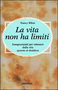 Libro vita non ha limiti di Nancy Kline - ean 9788834412497 - Armenia