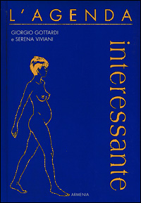 Libro agenda interessante di Serena Viviani; Giorgio Gottardi - ean 9788834412732 - Armenia