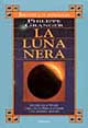 Libro luna nera di Philippe Granger - ean 9788834412831 - Armenia