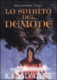 Libro spirito del demone. Trilogia del demone di R. A. Salvatore - ean 9788834413067 - Armenia