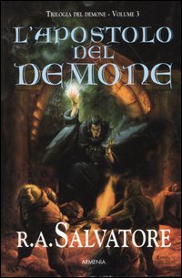 Libro apostolo del demone. Trilogia del demone di R. A. Salvatore - ean 9788834413074 - Armenia