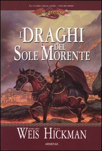 Libro draghi del sole morente. La guerra delle anime. DragonLance di Margaret Weis; Tracy Hickman - ean 9788834413296 - Armenia