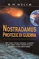 Libro Nostradamus. Profezie di guerra di R. W. Welch - ean 9788834413456 - Armenia