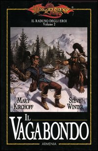 Libro vagabondo. Il raduno degli eroi. DragonLance di Mary Kirchoff; Steve Winter - ean 9788834413586 - Armenia