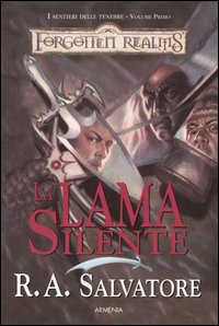 Libro lama silente. I sentieri delle tenebre. Forgotten Realms di R. A. Salvatore - ean 9788834413838 - Armenia