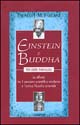 Libro Einstein e Buddha. Pensieri paralleli di Thomas J. McFarlane - ean 9788834414552 - Armenia