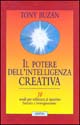 Libro potere dell'intelligenza creativa di Tony Buzan - ean 9788834414644 - Armenia