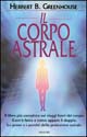 Libro corpo astrale di Herbert B. Greenhouse - ean 9788834414705 - Armenia