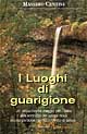 Libro luoghi di guarigione di Massimo Centini - ean 9788834415160 - Armenia
