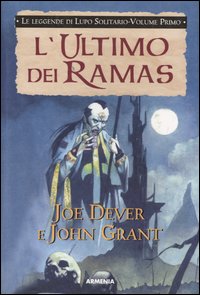 Libro ultimo dei Ramas. Le leggende di Lupo Solitario di Joe Dever; John Grant - ean 9788834415627 - Armenia