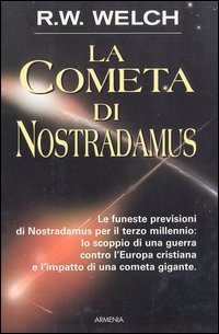 Libro cometa di Nostradamus di R. W. Welch - ean 9788834415801 - Armenia