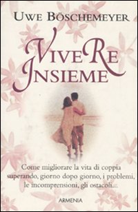 Libro Vivere insieme di Uwe Böschemeyer - ean 9788834415818 - Armenia