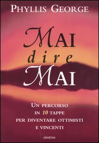 Libro Mai dire mai di Phyllis George - ean 9788834415870 - Armenia