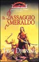Libro passaggio smeraldo. Pentalogia del Prisma. Dark Sun di Troy Denning - ean 9788834416655 - Armenia