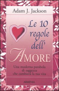 Libro 10 regole dell'amore di Adam J. Jackson - ean 9788834417324 - Armenia