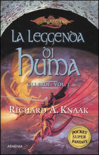 Libro leggenda di Huma. Gli eroi di Richard A. Knaak - ean 9788834419892 - Armenia