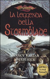 Libro leggenda della Stormblade. Gli eroi di Nancy V. Berberick - ean 9788834419908 - Armenia
