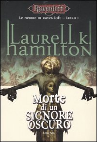 Libro Morte di un signore oscuro. Le nebbie di Ravenloft di Laurell K. Hamilton - ean 9788834419977 - Armenia