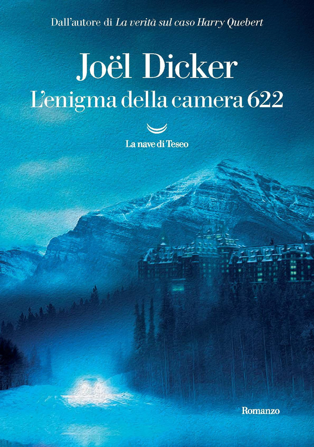Libro enigma della camera 622 di Joël Dicker - ean 9788834602249 - La nave di Teseo
