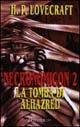 Libro Necronomicon 2. La tomba di Alhazred di Howard P. Lovecraft - ean 9788834705827 - Fanucci