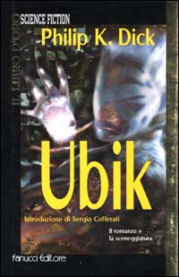 Libro Ubik di Philip K. Dick - ean 9788834707128 - Fanucci