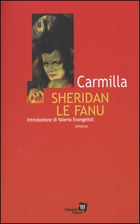 Libro Carmilla di Joseph Sheridan Le Fanu - ean 9788834710029 - Fanucci