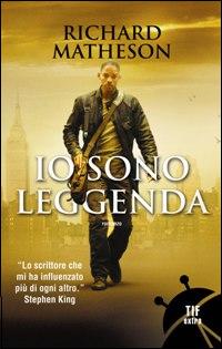 Libro Io sono leggenda di Richard Matheson - ean 9788834714157 - Fanucci