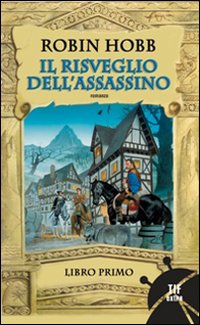 Libro risveglio dell'assassino. Trilogia dell'uomo ambrato di Robin Hobb - ean 9788834714928 - Fanucci