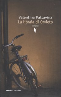 Libro libraia di Orvieto di Valentina Pattavina - ean 9788834716229 - Fanucci