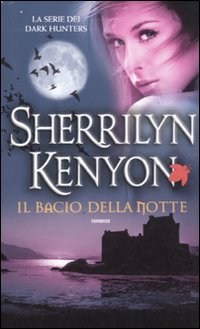 Libro bacio della notte di Sherrilyn Kenyon - ean 9788834717806 - Fanucci