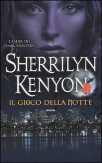Libro gioco della notte di Sherrilyn Kenyon - ean 9788834719046 - Fanucci