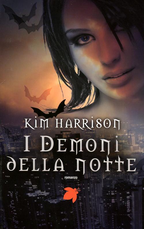 Libro Demoni della notte di Kim Harrison - ean 9788834719398 - Fanucci