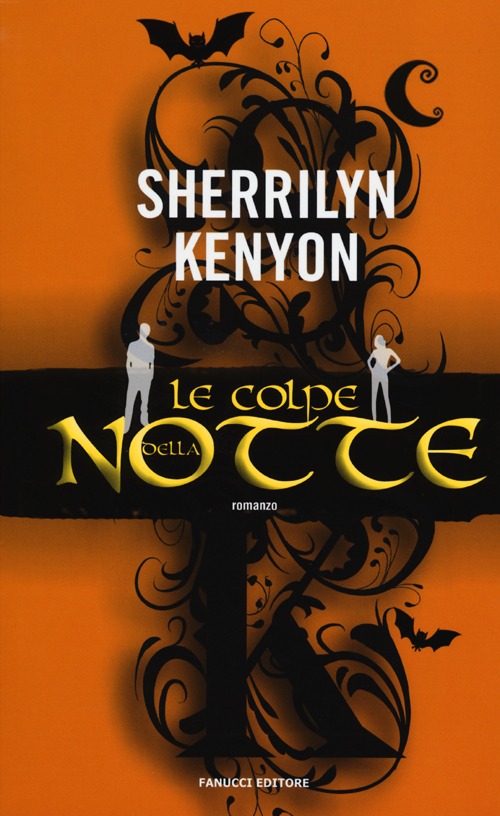 Libro colpe della notte di Sherrilyn Kenyon - ean 9788834722244 - Fanucci