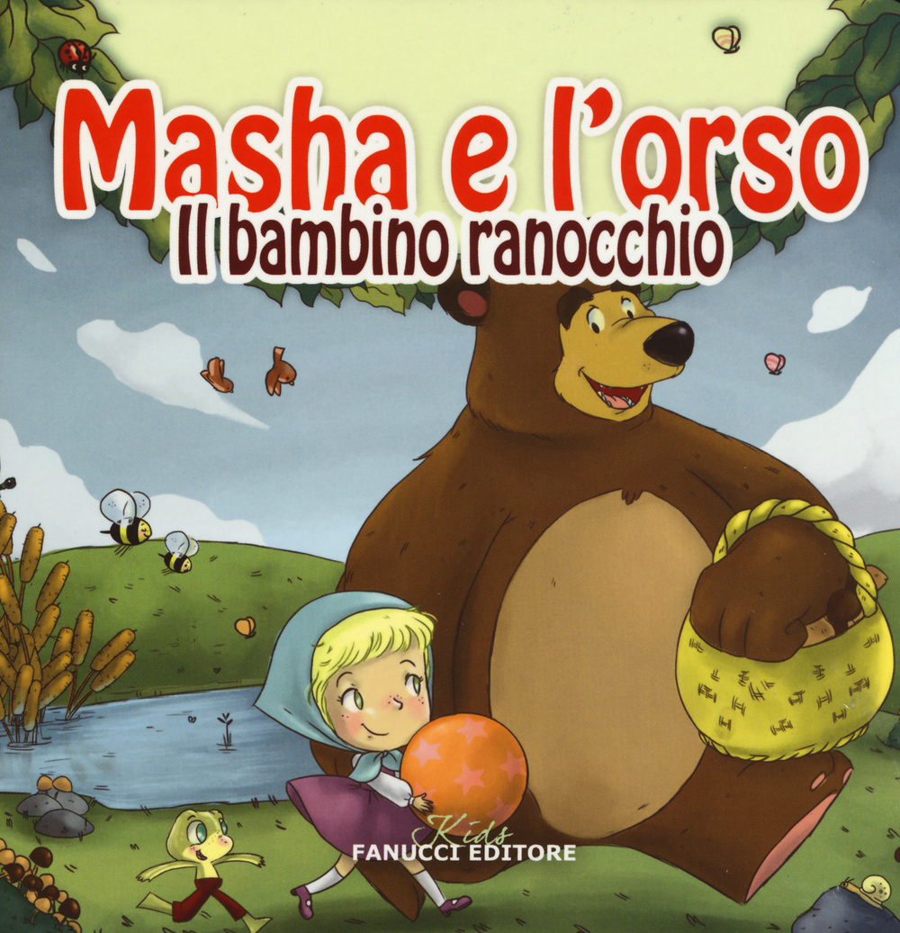 Libro bambino ranocchio. Masha e l'orso di  - ean 9788834729359 - Fanucci