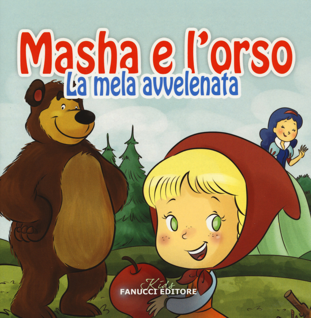 Libro mela avvelenata. Masha e l'orso di  - ean 9788834729380 - Fanucci