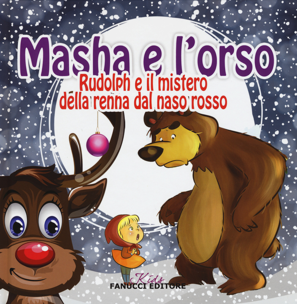 Libro Rudolph e il mistero della renna dal naso rosso. Masha e l'orso di  - ean 9788834730072 - Fanucci