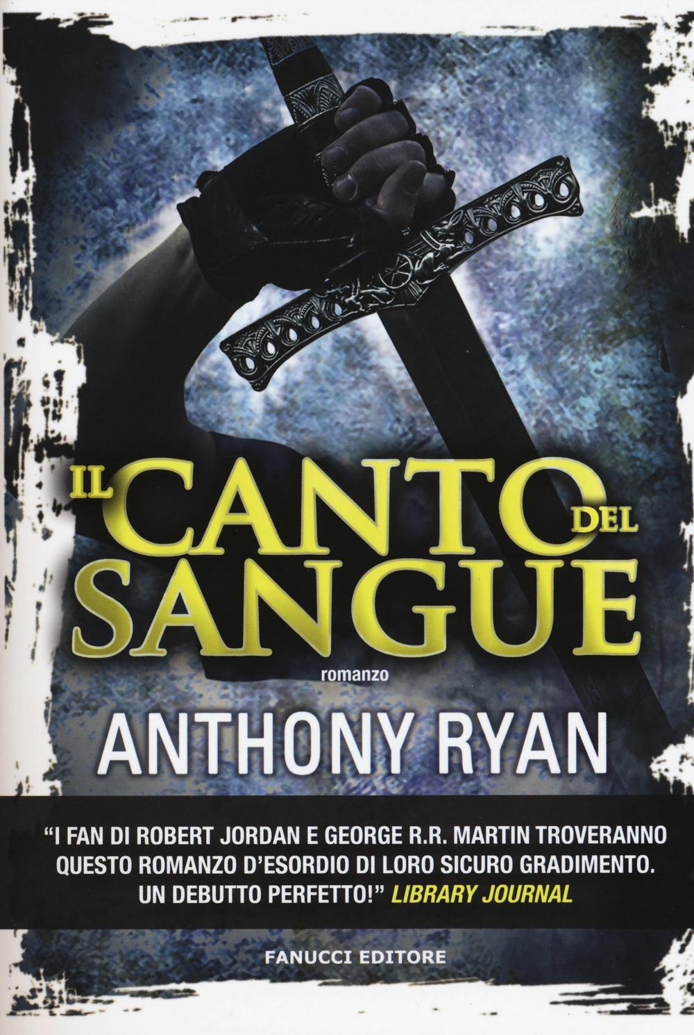 Libro canto del sangue. L'ombra del corvo di Anthony Ryan - ean 9788834730195 - Fanucci