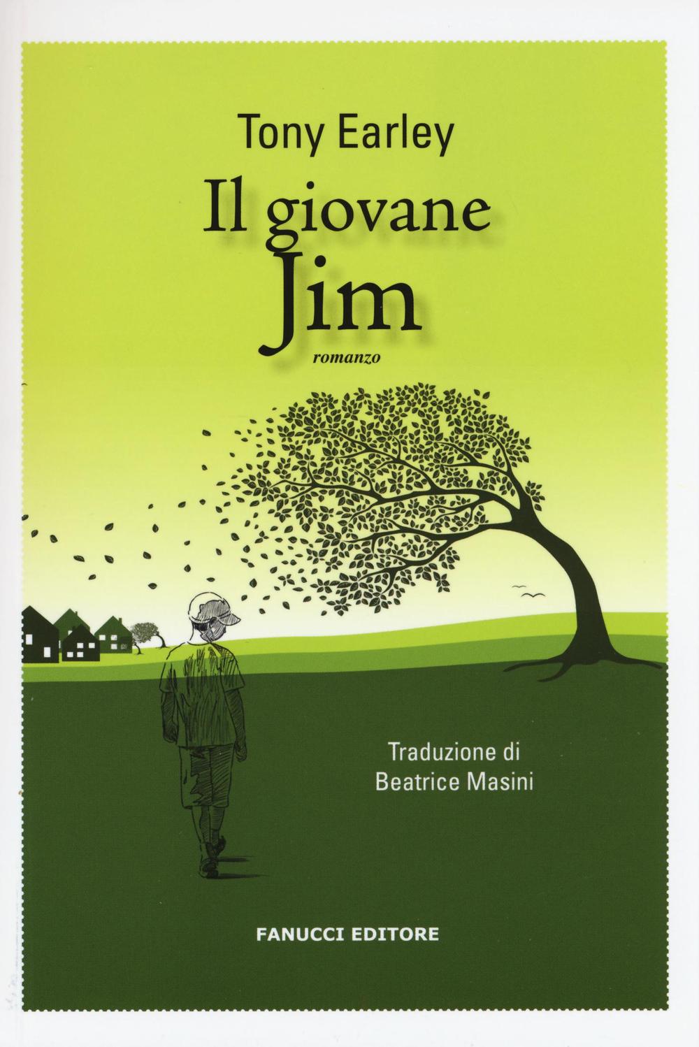 Libro giovane Jim di Tony Earley - ean 9788834730225 - Fanucci