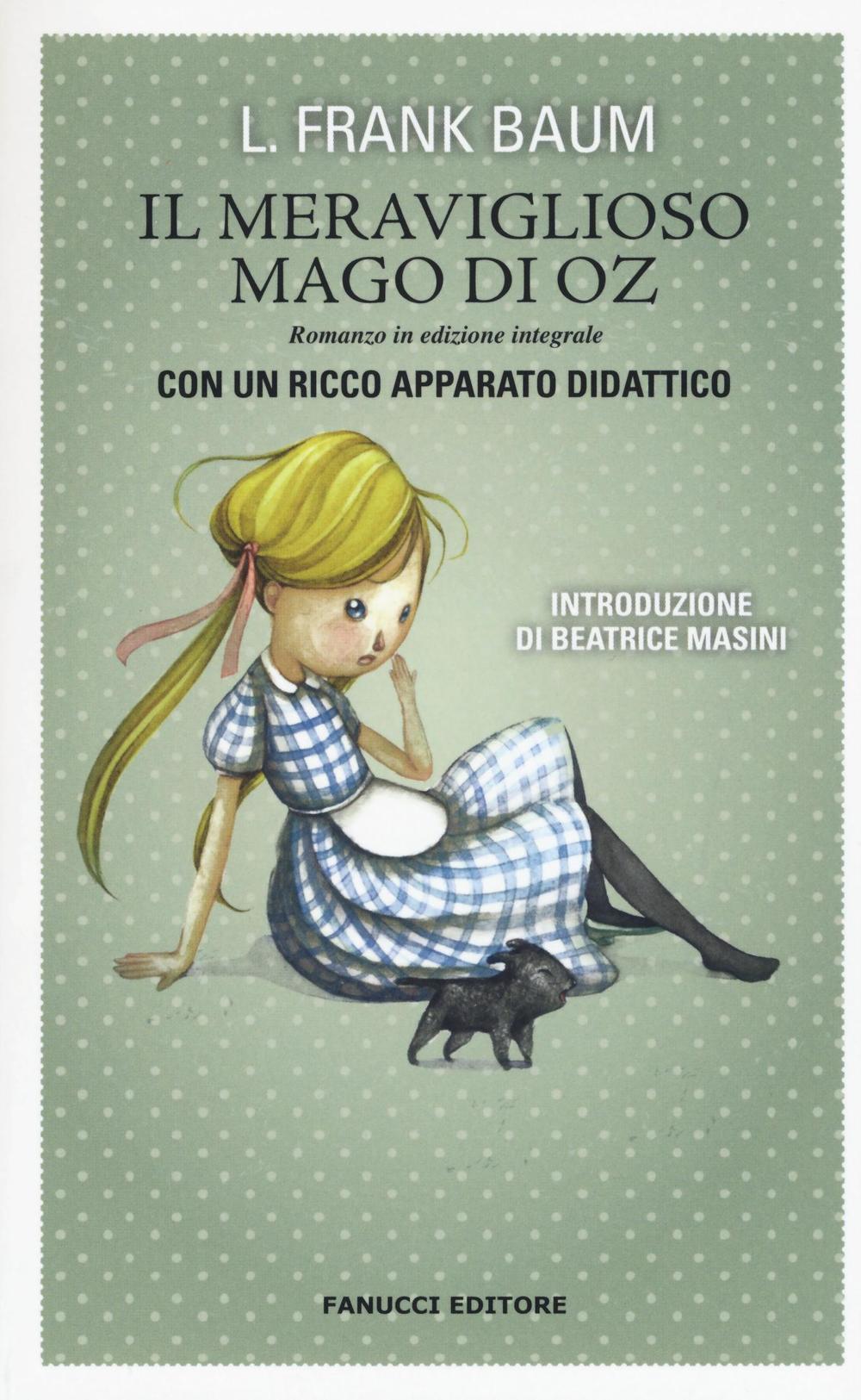 Libro meraviglioso mago di Oz di L. Frank Baum - ean 9788834730454 - Fanucci