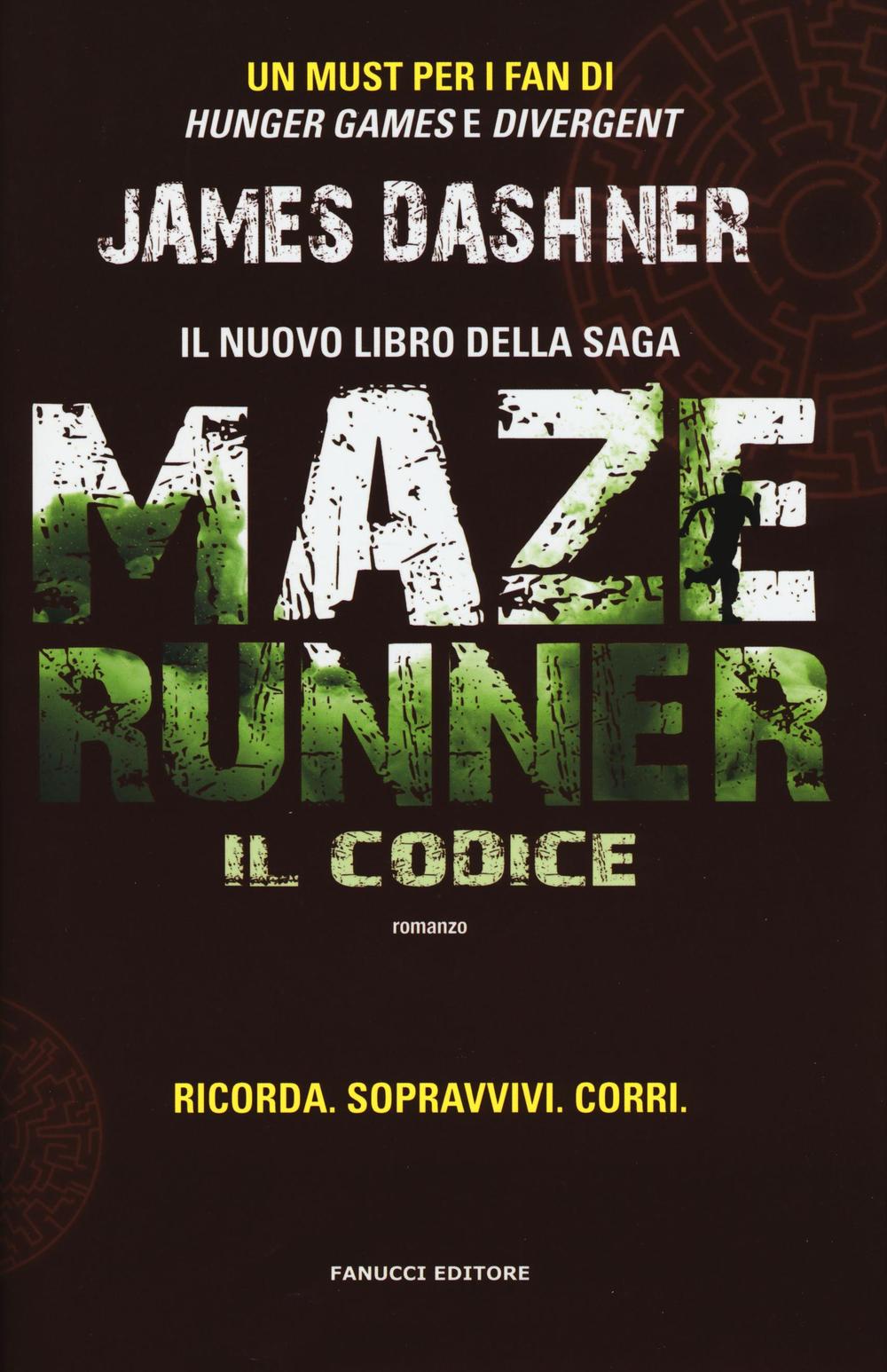 Libro codice. Maze Runner. Prequel di James Dashner - ean 9788834731383 - Fanucci