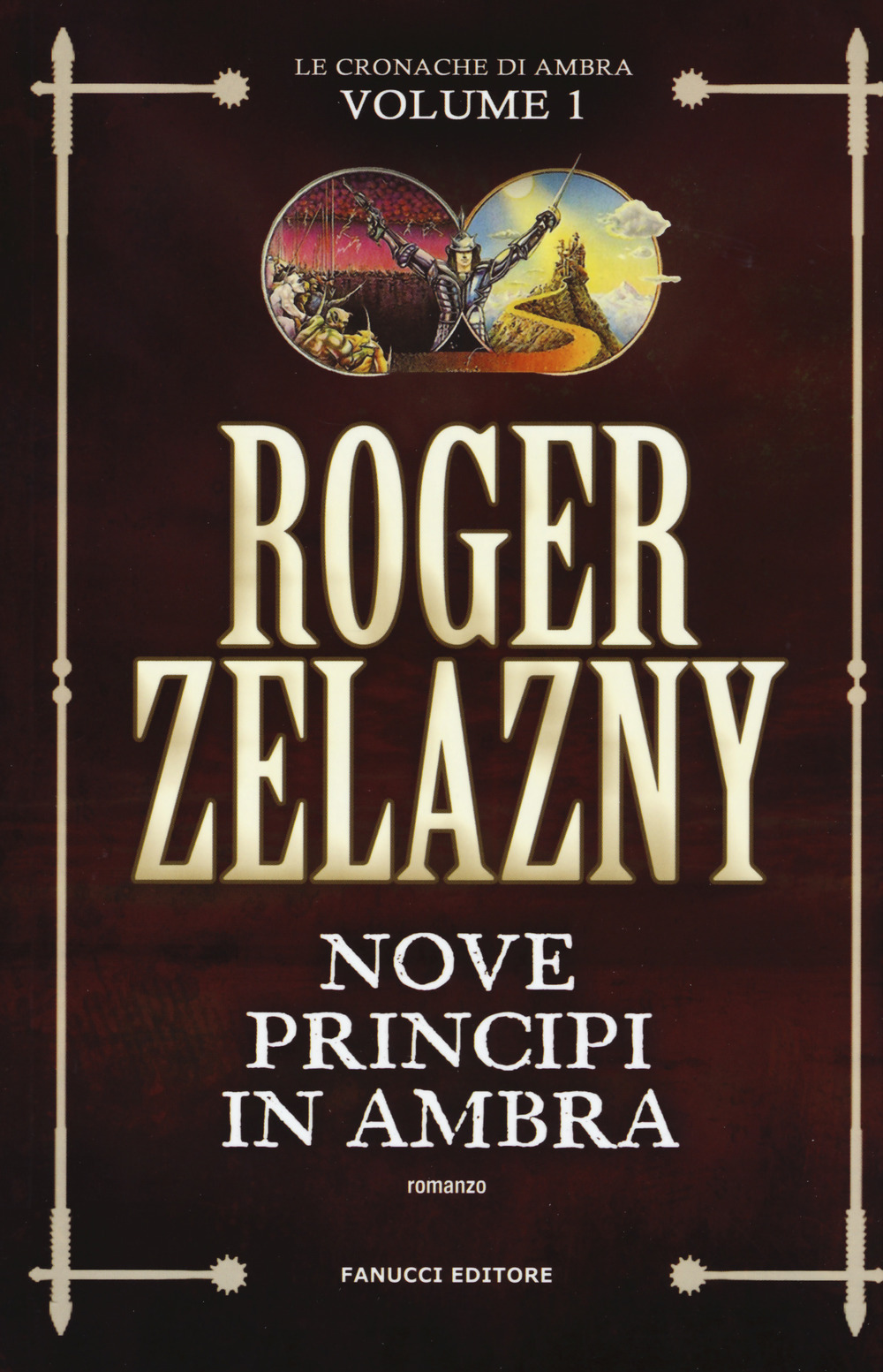 Libro Nove principi in Ambra. Le cronache di Ambra di Roger Zelazny - ean 9788834732922 - Fanucci