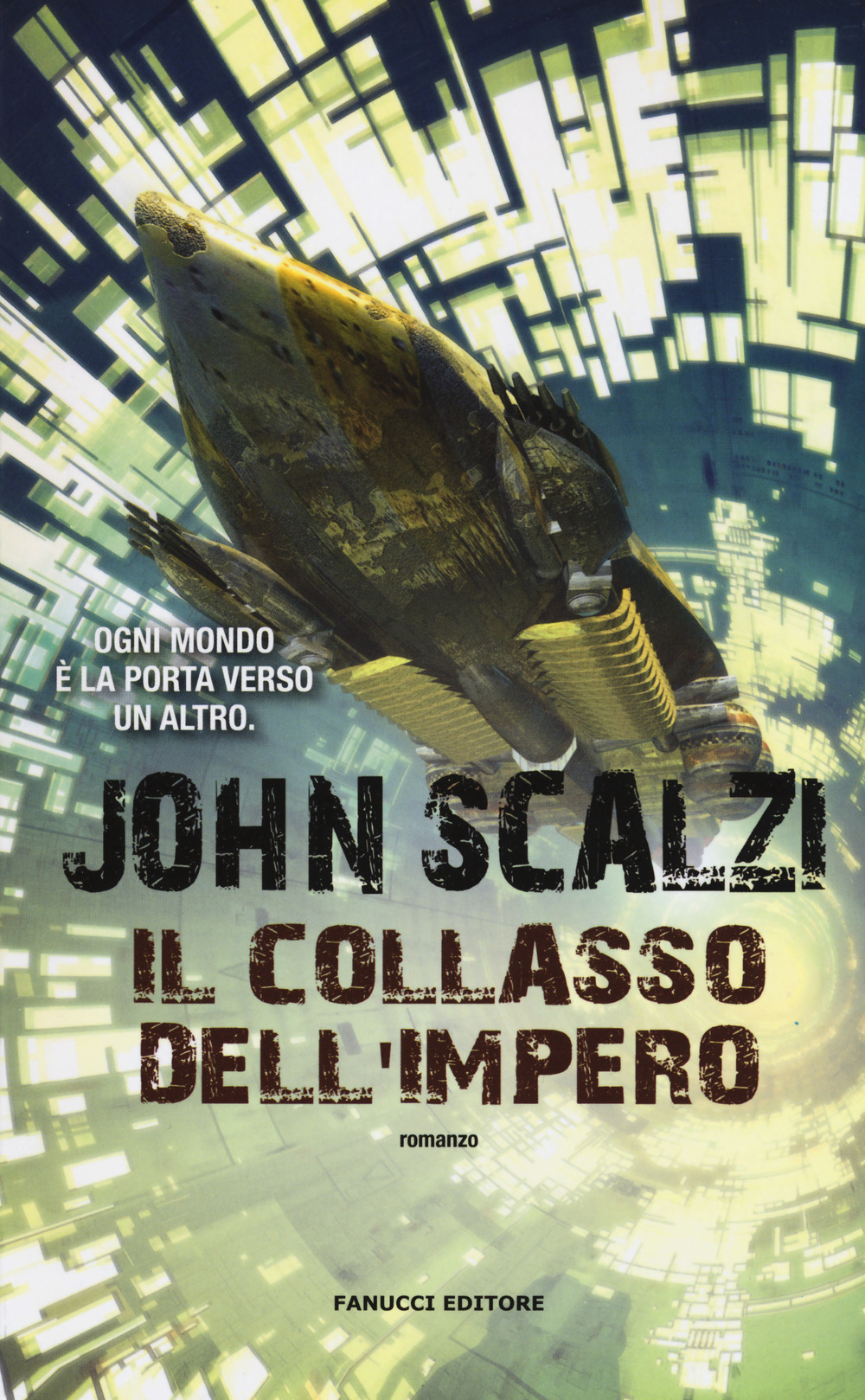 Libro collasso dell'impero di John Scalzi - ean 9788834733738 - Fanucci