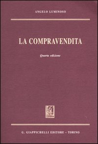 Libro compravendita di Angelo Luminoso - ean 9788834845738 - Giappichelli