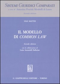 Libro modello di Common Law di Ugo Mattei - ean 9788834845806 - Giappichelli