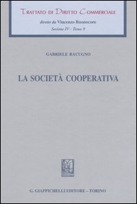Libro Trattato di diritto commerciale. Sez. IV di Gabriele Racugno - ean 9788834864180 - Giappichelli