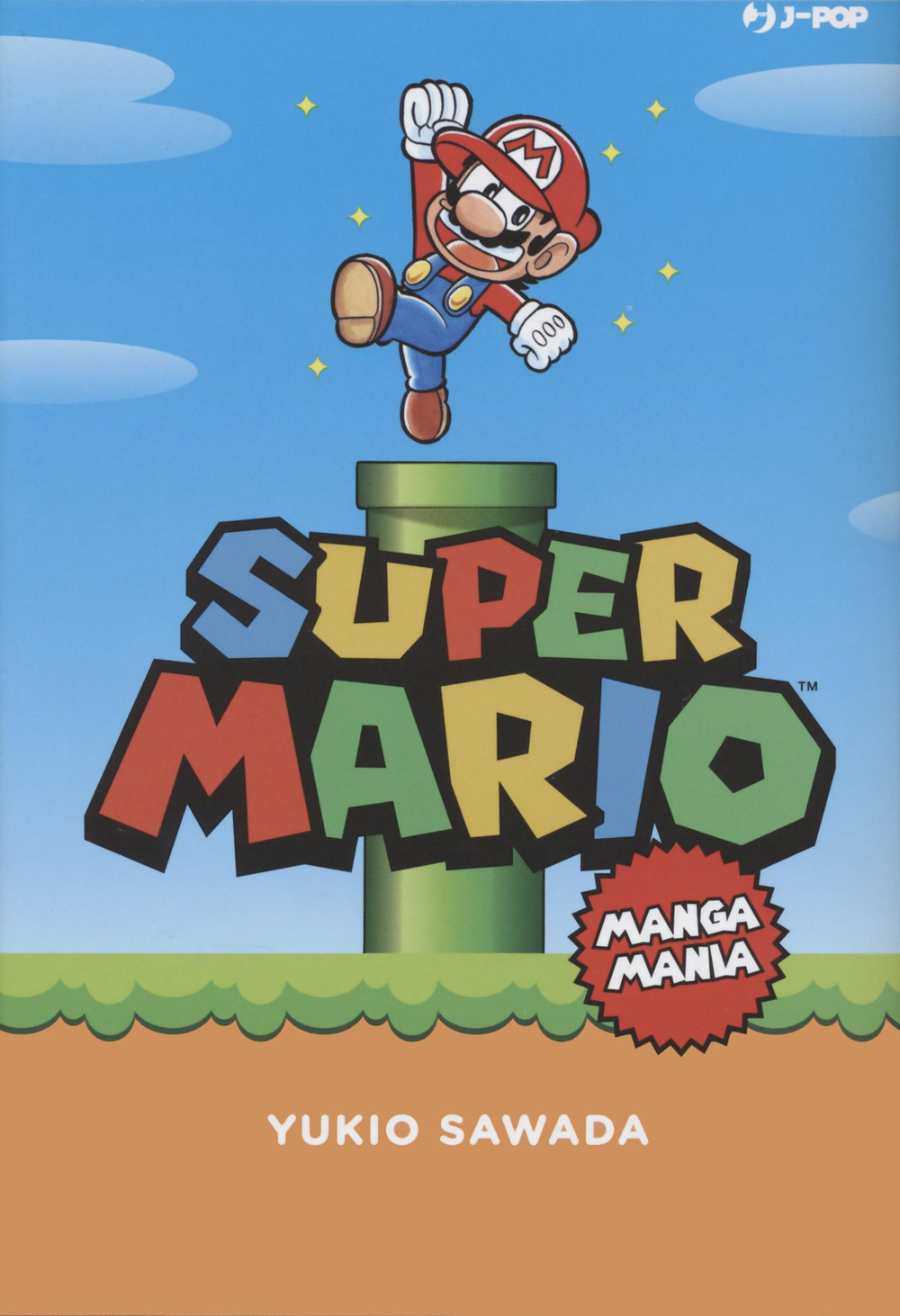 Libro Super Mario. Mangamania di Yukio Sawada - ean 9788834907122 - Edizioni BD