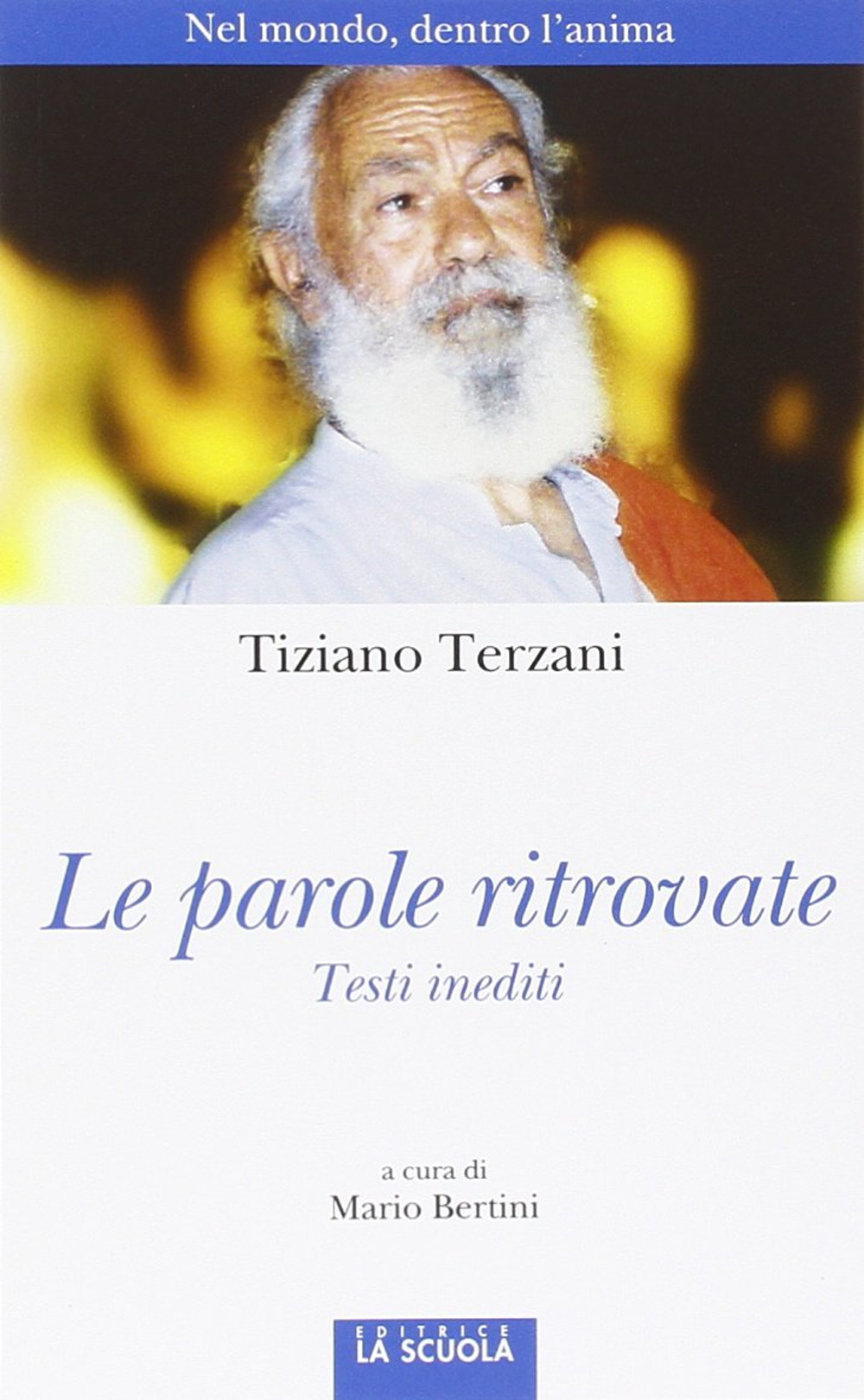 Libro parole ritrovate. Nel mondo